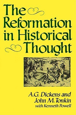 The Reformation in Historical Thought (Paperback)