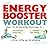 The Energy Booster Workout: Over 70 Stimulating Exercises to Relieve Your Stress and Increase Your Energy in as Little as 10 Minutes
