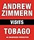 Andrew Zimmern visits Tobag...