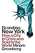 Branding New York by Miriam Greenberg