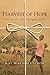 Harvest of Hope: Stories of...