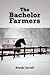 The Bachelor Farmers