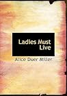 Ladies Must Live (Large Print Edition)