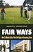 Fair Ways: How Six Black Golfers Won Civil Rights in Beaumont, Texas (Centennial Series of the Association of Former Students, Texas A&M University)