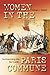 Surmounting the Barricades: Women in the Paris Commune