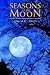 Seasons of the Moon
