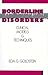 Borderline Disorders: Clini...