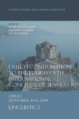 Dutch Contributions to the Fourteenth International Congress of Slavists: Linguistics (Hardcover)