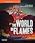 The World in Flames: A World War II Sourcebook