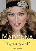 Madonna: Express Yourself