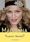 Madonna: Express Yourself (American Rebels) Madonna: Express Yourself (American Rebels)