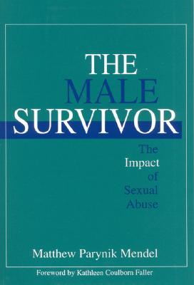 The Male Survivor: The Impact of Sexual Abuse (Paperback)