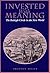 Invested with Meaning: The Raleigh Circle in the New World (New Cultural Studies)