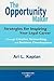 The Opportunity Maker: Strategies for Inspiring Your Legal Career (Career Guides)
