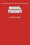 Model Theory (Encyclopedia of Mathematics and its Applications, Series Number 42)