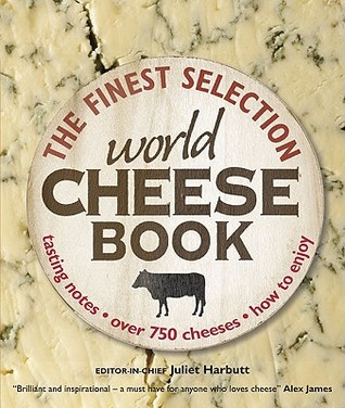 The World Cheese Book (Hardcover)