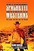 Spaghetti Westerns--the Goo...
