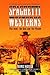 Spaghetti Westerns--the Good, the Bad and the Violent by Thomas Weisser Spaghetti Westerns--the Good, the Bad and the Violent by Thomas Weisser