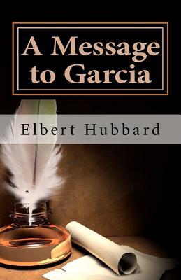 A Message to Garcia