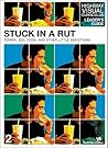 Stuck in a Rut Leader's Guide: Power, Sex, Food, and Other Little Addictions (Highway Visual Curriculum)