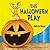 The Halloween Play