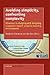 Avoiding Simplicity, Confronting Complexity: Advances in Studying and Designing (Computer-Based) Powerful Learning Environments