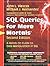 SQL Queries for Mere Mortal...