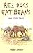 Rez Dogs Eat Beans by Gordon Johnson