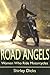 Road Angels: Women Who Ride Motorcycles