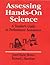 Assessing Hands-On Science: A Teacher's Guide to Performance Assessment