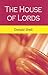The House of Lords by Donald R. Shell