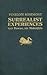 Surrealist Experiences by Penelope Rosemont