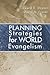 Planning Strategies for World Evangelism
