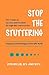 Stop the Stuttering: The 7 steps to success and freedom through diet and exercise.