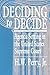 Deciding to Decide by H.W. Perry Jr.