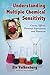 Understanding Multiple Chemical Sensitivity: Causes, Effects, Personal Experiences and Resources (McFarland Health Topics)