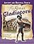 The Roman Gladiators (Ancient and Medieval People)