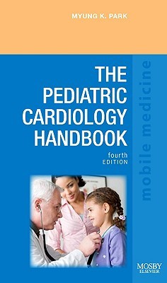 The Pediatric Cardiology Handbook: Mobile Medicine Series (Paperback)