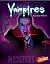 Vampires by Jennifer M. Besel Vampires by Jennifer M. Besel