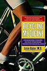 Bicycling Medicine: Cycling Nutrition, Physiology, Injury Prevention and Treatment For Riders of All Levels Bicycling Medicine: Cycling Nutrition, Physiology, Injury Prevention and Treatment For Riders of All Levels