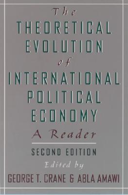 The Theoretical Evolution of International Political Economy: A Reader (Paperback)