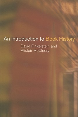 An Introduction to Book History (Paperback)