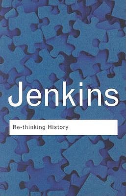 Re-thinking History (Paperback)