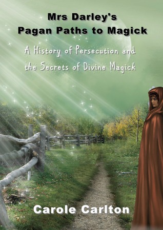 Mrs Darley's Pagan Paths to Magick