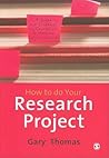 How to do Your Research Project: A Guide for Students in Education and Applied Social Sciences