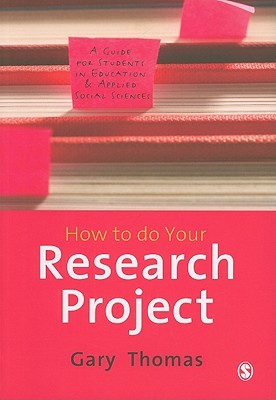 How to do Your Research Project: A Guide for Students in Education and Applied Social Sciences (Paperback)