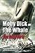 Moby Dick, or the Whale: The Good Parts
