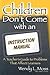 Children Don't Come with an...