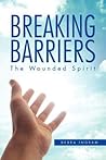 Breaking Barriers by Debra Ingram Breaking Barriers by Debra Ingram