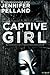 Captive Girl by Jennifer Pelland